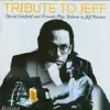 David Garfield & Friends - Tribute to Jeff (Revisited)